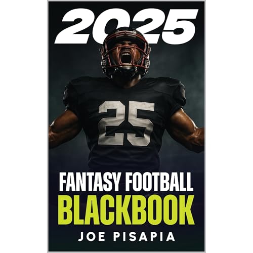 The Fantasy Football Black Book 2025 by Joe Pisapia