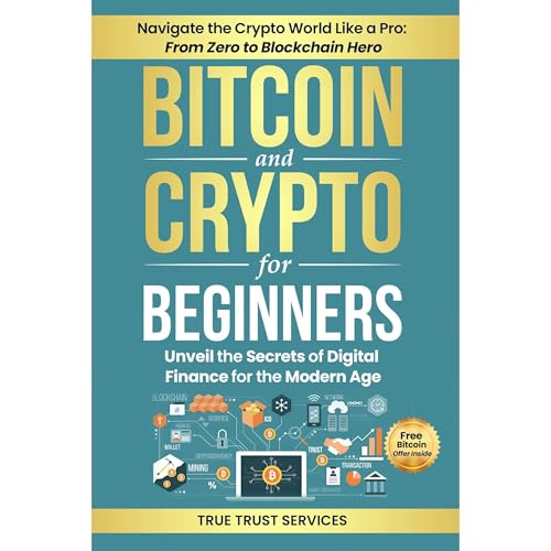 Bitcoin and Crypto for Beginners by True Trust Services