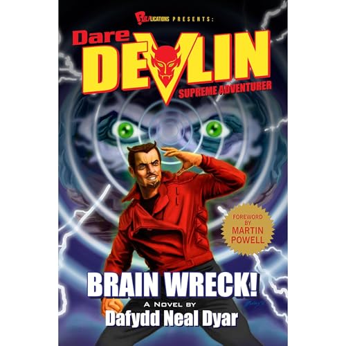 Dare Devlin, Supreme Adventurer by Dafydd Neal Dyar