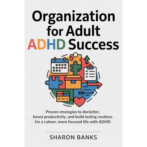 Organization for Adult ADHD Success