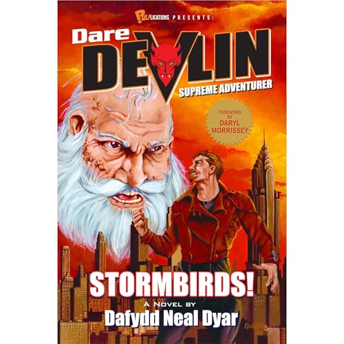 Dare Devlin, Supreme Adventurer: Stormbirds!: by Dafydd Dyar
