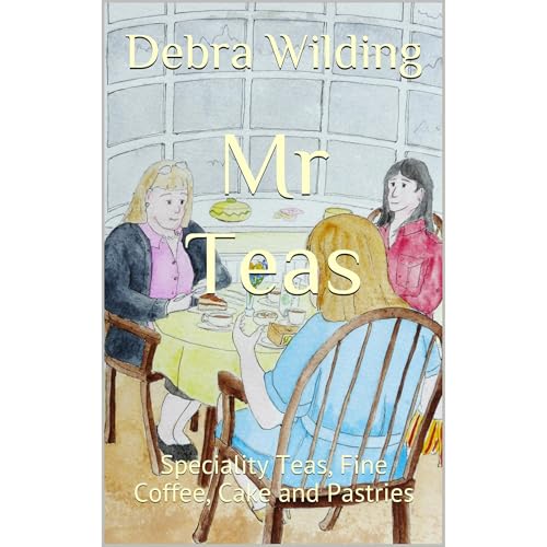 Mr Teas by Debra Wilding