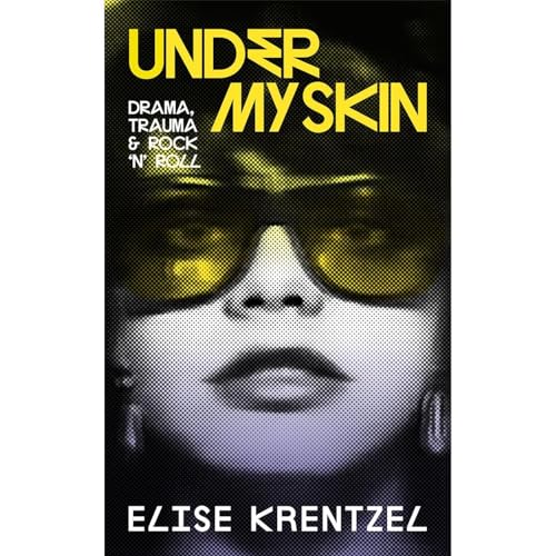 Under My Skin by Elise Krentzel