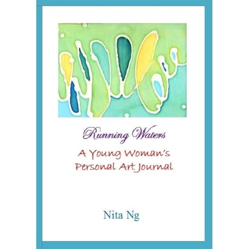 Running Waters - A Young Woman's Personal Art Journal