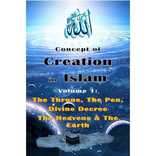 Creation in Islam by Maria Yaseen