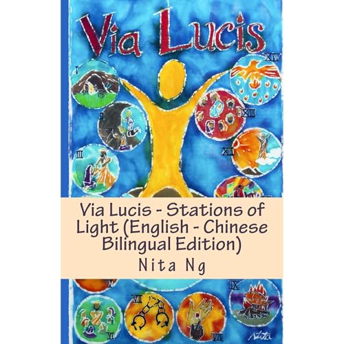 Via Lucis - Stations of Light (English - Chinese Bilingual Edition)