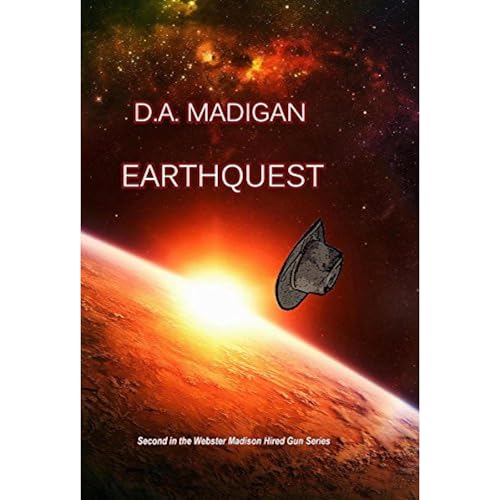 Earthquest by D.A. Madigan