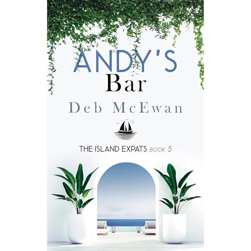 The Island Expats Book 5 by Deb McEwan