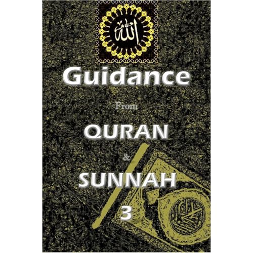 Guidance from Quran and Sunnah 3