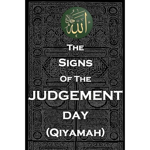 The Signs of The Judgement Day in Islam