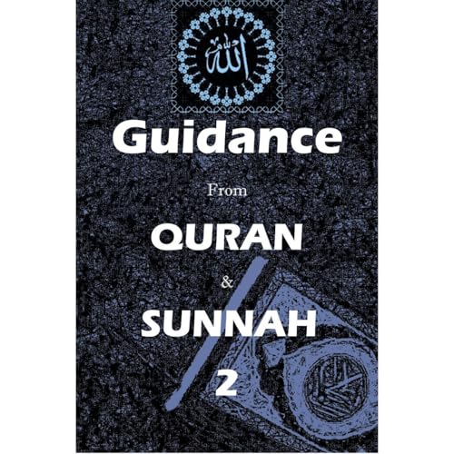 Guidance from Quran and Sunnah 2