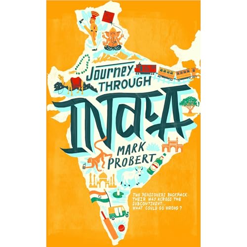 Journey through India by Mark Probert