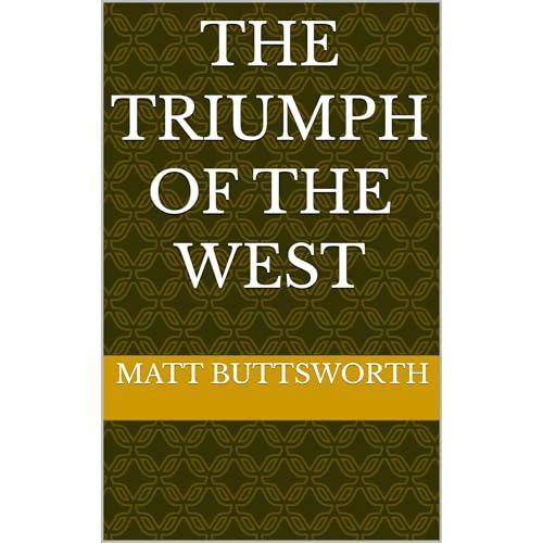 The Triumph of the West