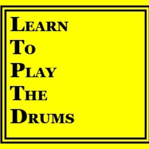 Learn To Play The Drums Podcast by Alan Chalkly