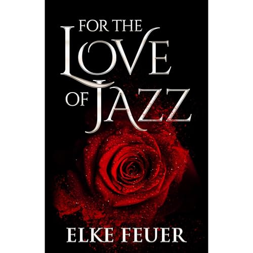 For the Love of Jazz