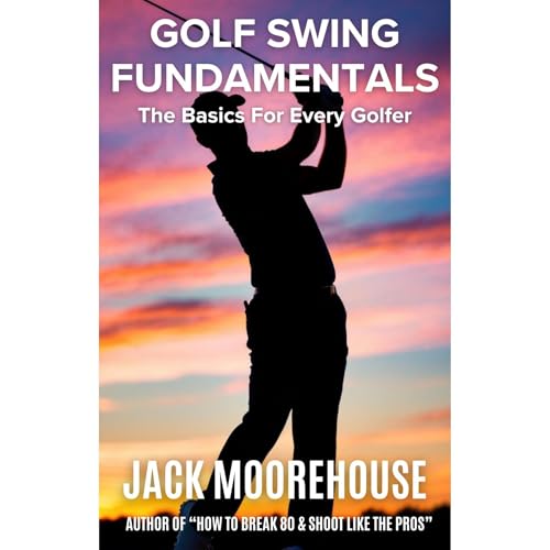 Golf Swing Fundamentals