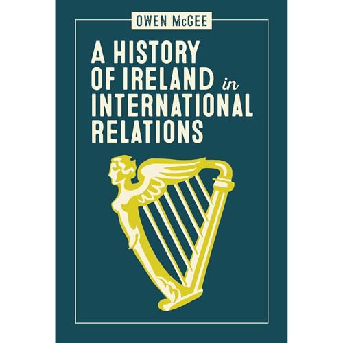 A History of Ireland in International Relations
