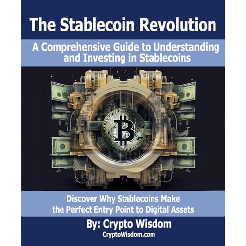 The Stablecoin Revolution
