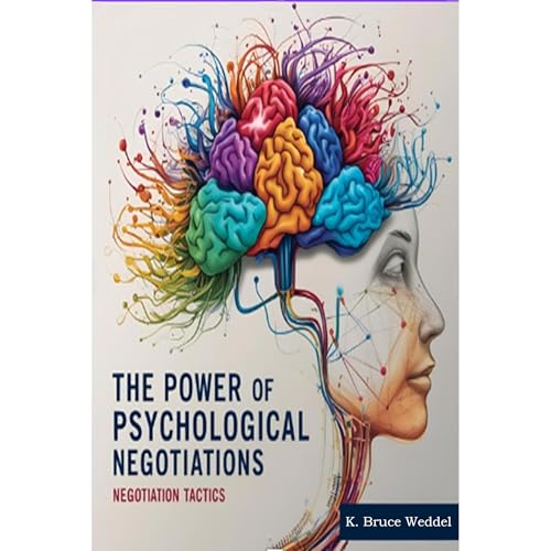 The Power of Psychological Negotiations