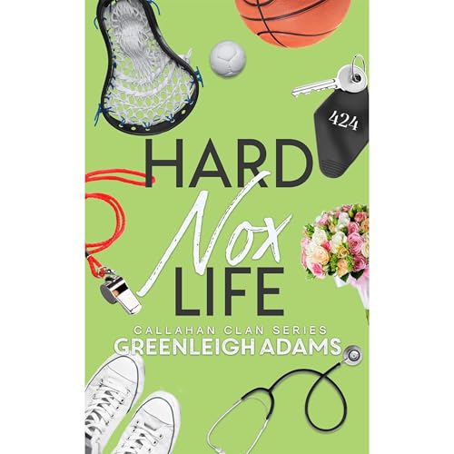 Hard Nox Life by Greenleigh Adams