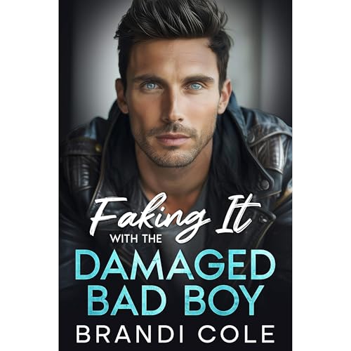 Faking It With The Damaged Bad Boy
