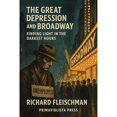 The Great Depression and Broadway