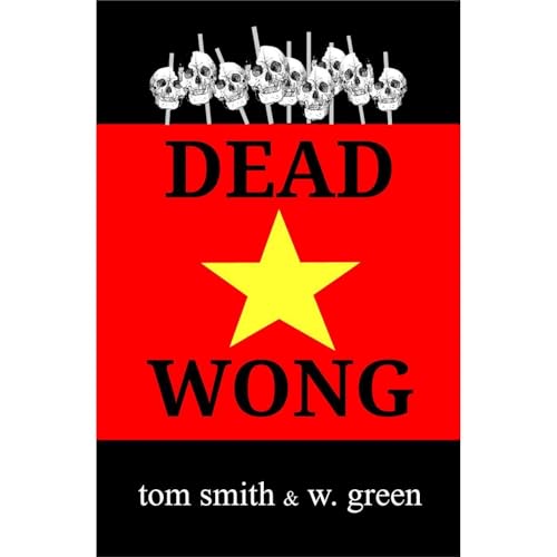 DEAD WONG by Tom Smith