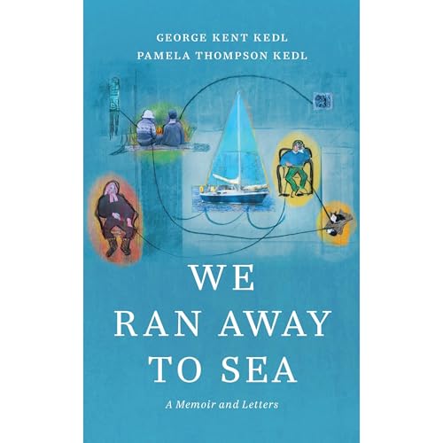 We Ran Away to Sea by George Kent Kedl