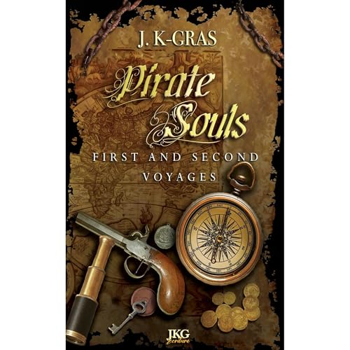 Pirate Souls by J.K GRAS