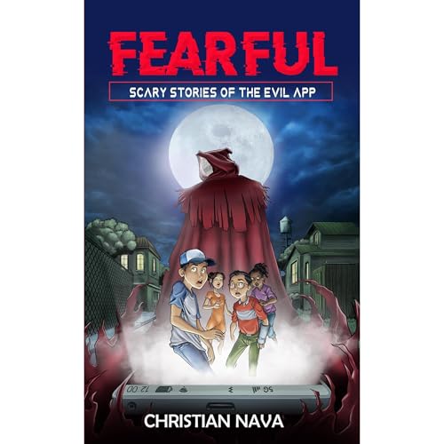 FEARFUL: Scary Stories of the Evil App