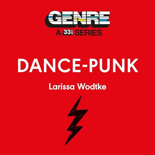 Dance-Punk by Larissa Wodtke