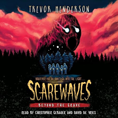 Scarewaves: Beyond the Grave