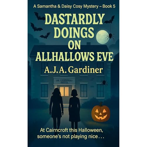 Dastardly Doings on Allhallows Eve