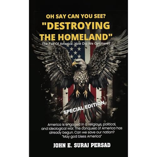 Oh Say Can You See "Destroying the Homeland"