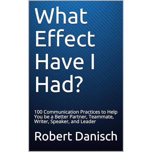 What Effect Have I Had? by Robert Danisch