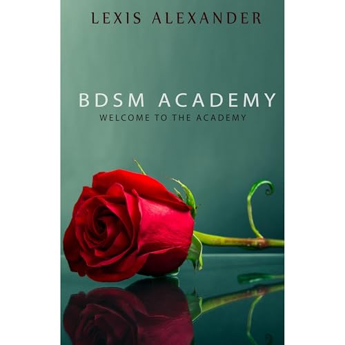 BDSM Academy by Lexis Alexander