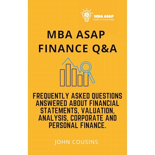 MBA ASAP Finance Q&A by John Cousins