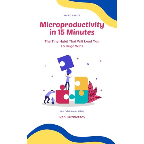 Microproductivity in 15 Minutes