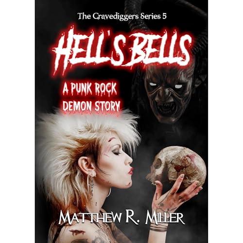 Hell's Bells: A Punk Rock Demon Story