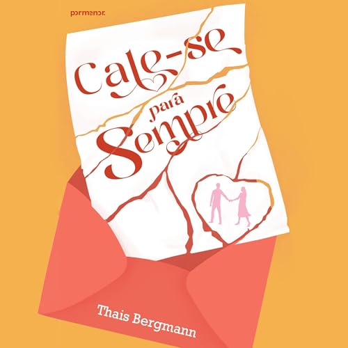 Cale-se para sempre by Thais Bergmann