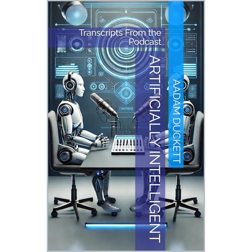 Artificially Intelligent