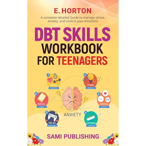 DBT SKILLS WORKBOOK FOR TEENAGERS