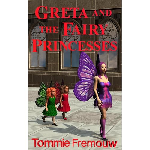 Greta and the Fairy Princesses