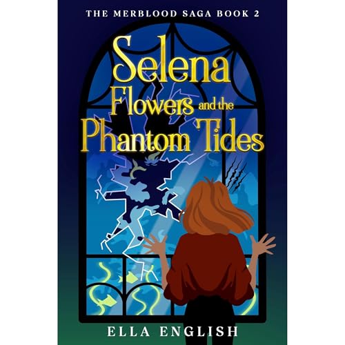 Selena Flowers and the Phantom Tides