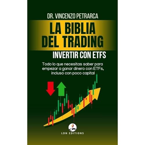 LA BIBLIA DEL TRADING Invertir con ETFs