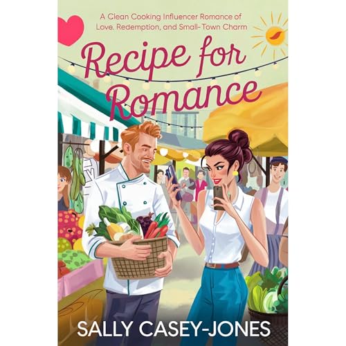 Recipe for Romance by Sally Casey-Jones