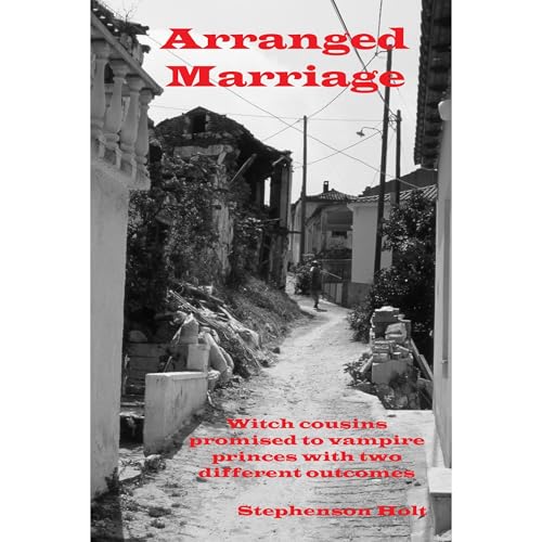 Arranged Marriage by Stephenson Holt