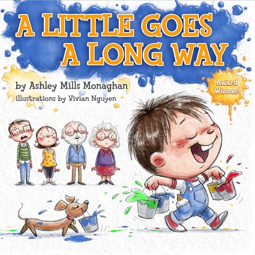 A Little Goes a Long Way by Ashley Monaghan