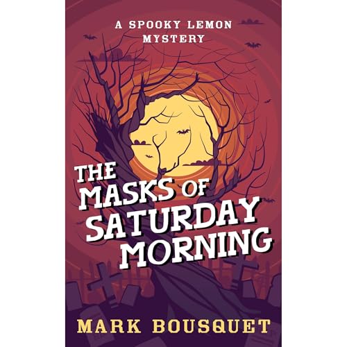 The Masks of Saturday Morning