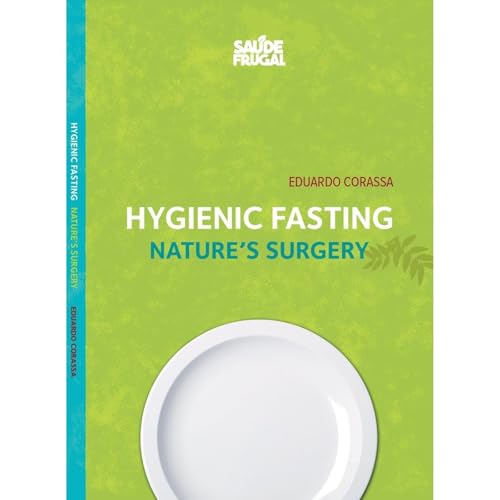 Hygienic Fasting